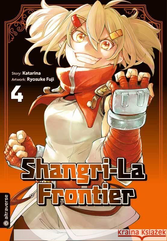 Shangri-La Frontier 04 Katarina, Fuji, Ryosuke 9783753905273 Altraverse