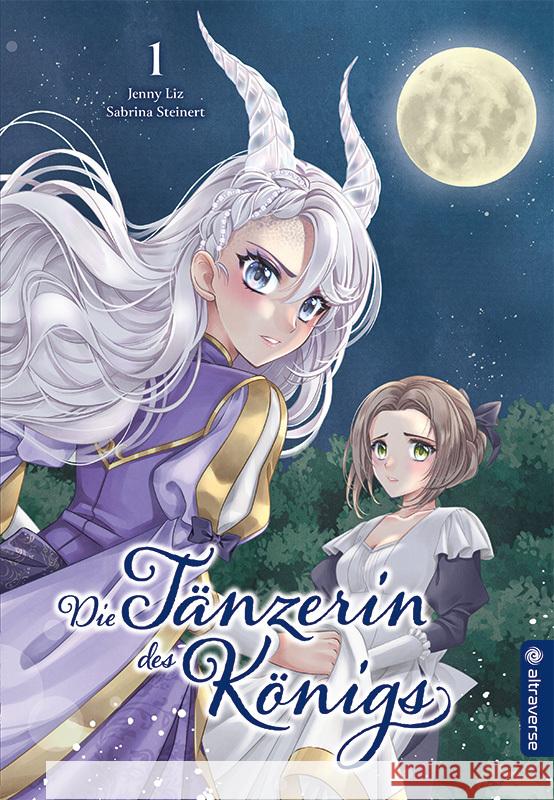 Die Tänzerin des Königs 01 Liz, Jenny, Steinert, Sabrina 9783753905846 Altraverse