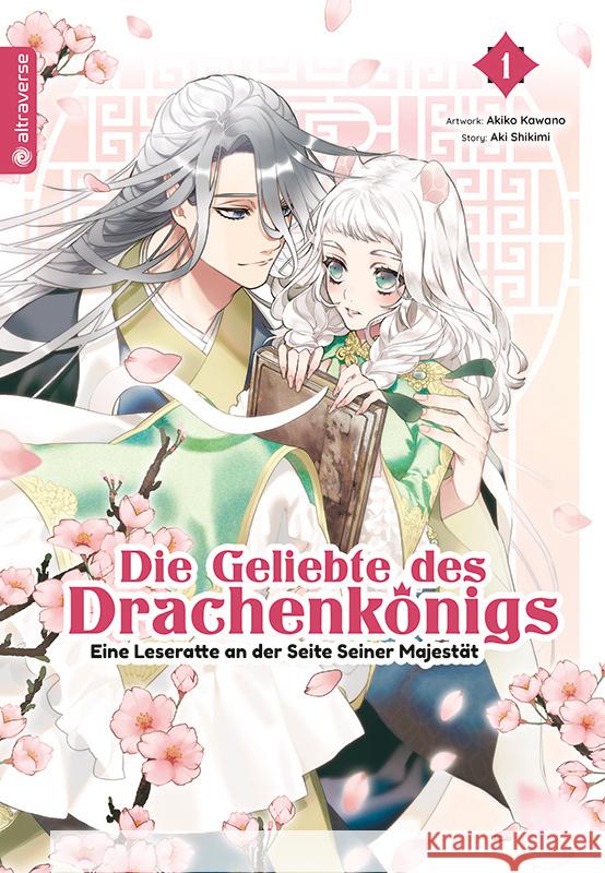 Die Geliebte des Drachenkönigs - Eine Leseratte an der Seite Seiner Majestät 01 Shikimi, Aki, Kawano, Akiko 9783753907857