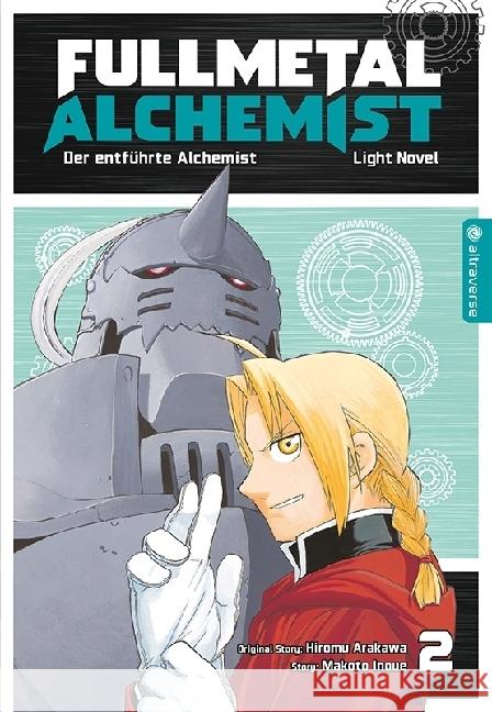 Fullmetal Alchemist Light Novel 02 Inoue, Makoto, Arakawa, Hiromu 9783753909332 Altraverse