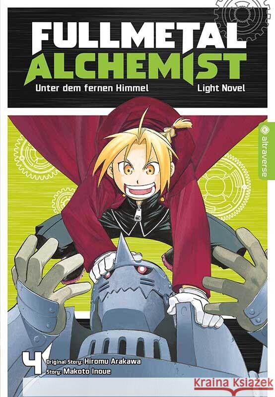 Fullmetal Alchemist Light Novel 04 Inoue, Makoto, Arakawa, Hiromu 9783753909356 Altraverse
