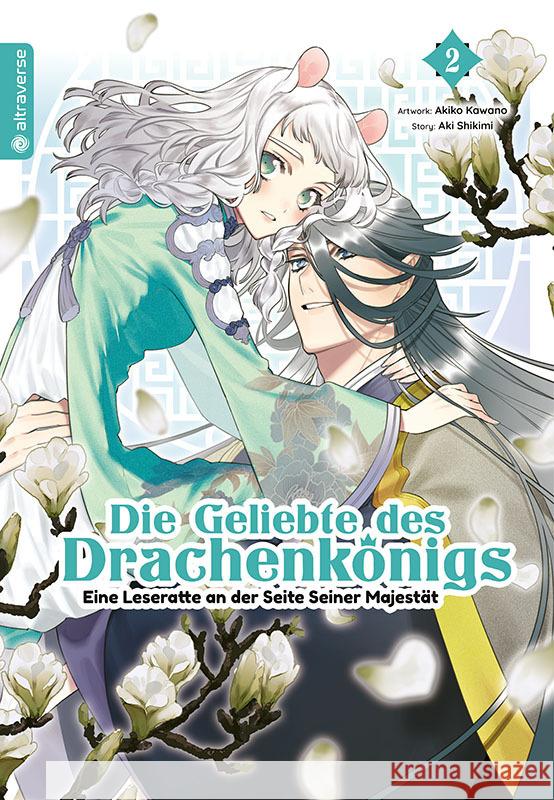 Die Geliebte des Drachenkönigs - Eine Leseratte an der Seite Seiner Majestät 02 Shikimi, Aki, Kawano, Akiko 9783753912523