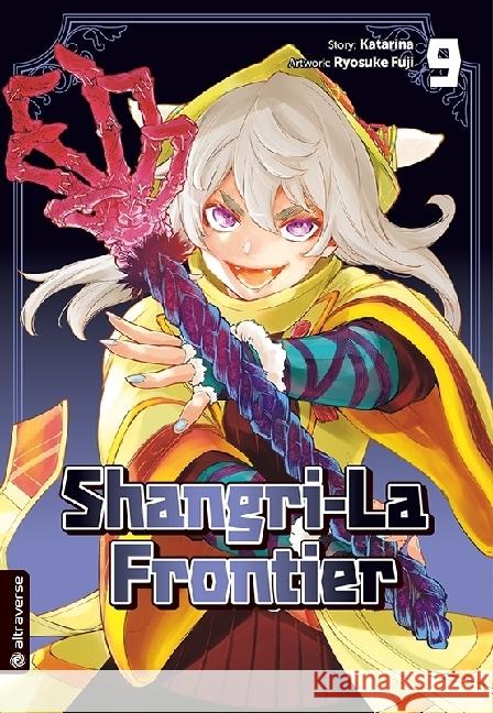 Shangri-La Frontier 09 Katarina, Fuji, Ryosuke 9783753915289 Altraverse