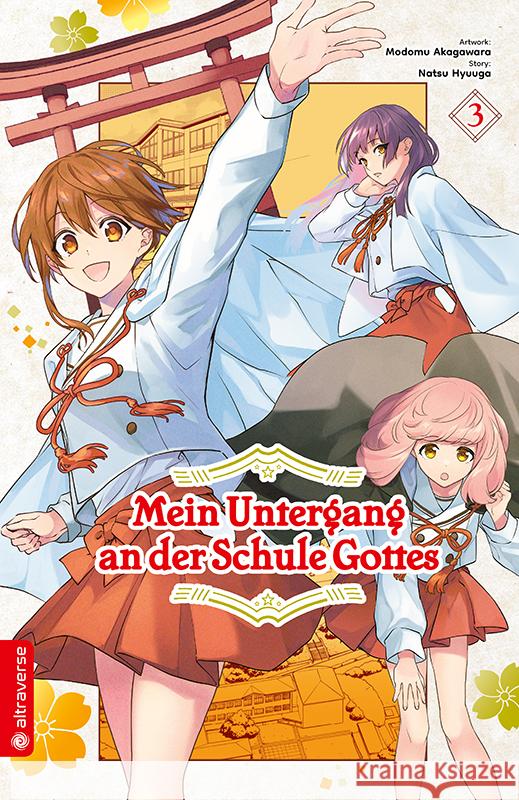 Mein Untergang an der Schule Gottes 03 Hyuuga, Natsu, Akagawara, Modomu 9783753916996