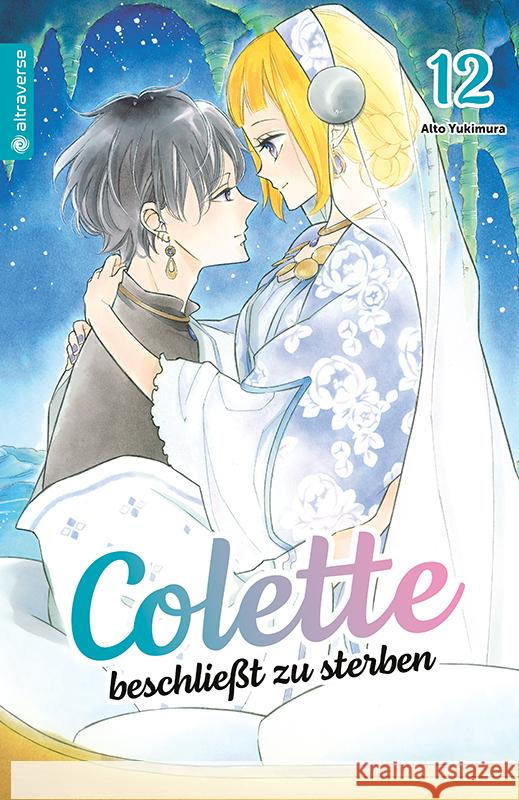 Colette beschließt zu sterben 12 Yukimura, Alto 9783753920948 Altraverse