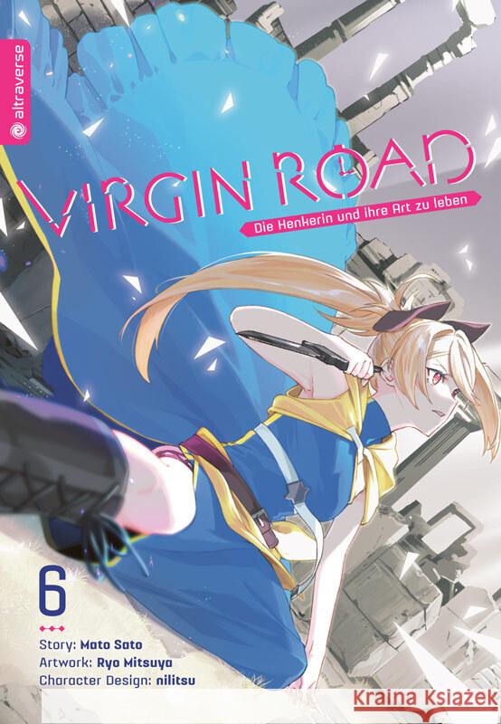 Virgin Road - Die Henkerin und ihre Art zu Leben 06 Mitsuya, Ryo, Sato, Mato, nilitsu 9783753924229 Altraverse