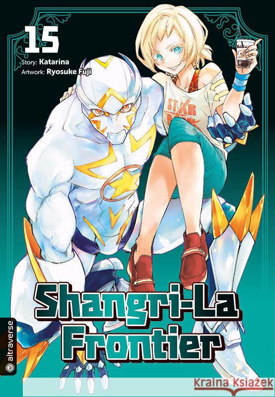 Shangri-La Frontier 15 Katarina, Fuji, Ryosuke 9783753925660