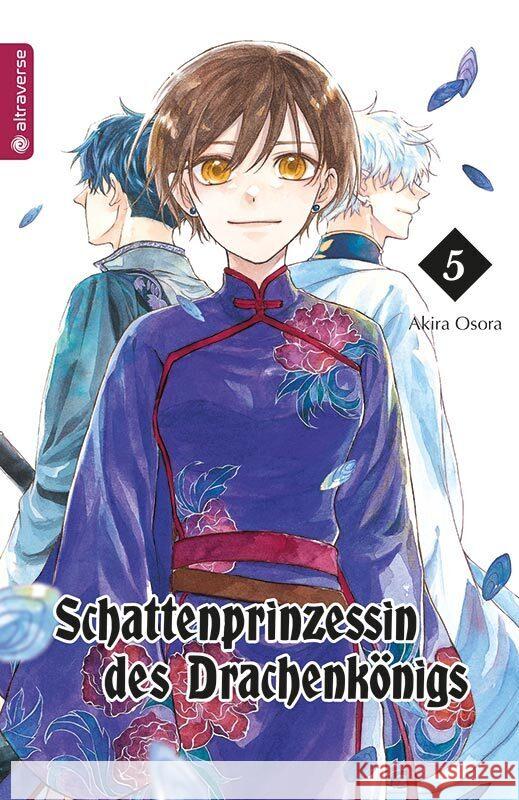 Schattenprinzessin des Drachenkönigs 05 Osora, Akira 9783753928135 Altraverse