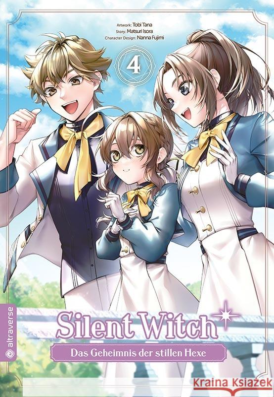 Silent Witch 04 Tana, Tobi, Isora, Matsuri, Fujimi, Nanna 9783753931517