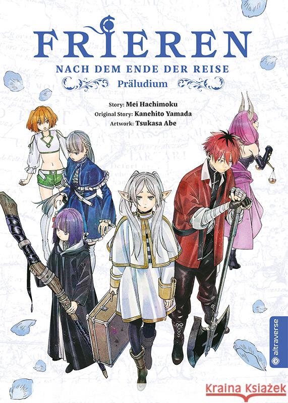 Frieren - Nach dem Ende der Reise: Präludium Yamada, Kanehito, Abe, Tsukasa, Hachimoku, Mei 9783753932590