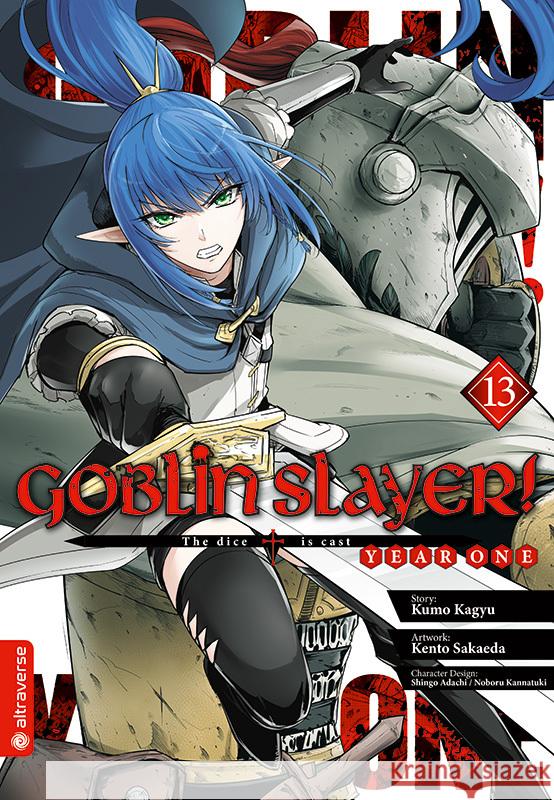 Goblin Slayer! Year One 13 Kagyu, Kumo, Sakaeda, Kento, Adachi, Shingo 9783753937915