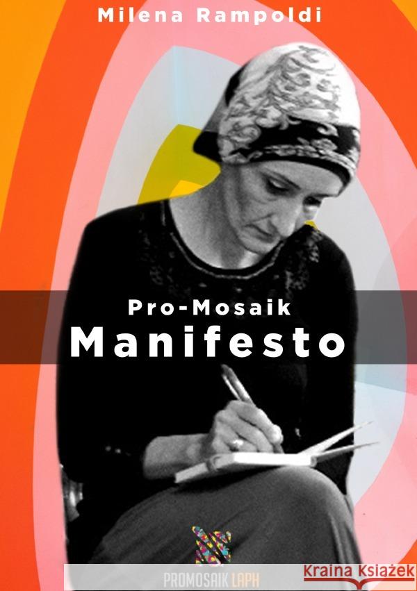 ProMosaik - Manifesto Rampoldi, Milena 9783754100141 epubli