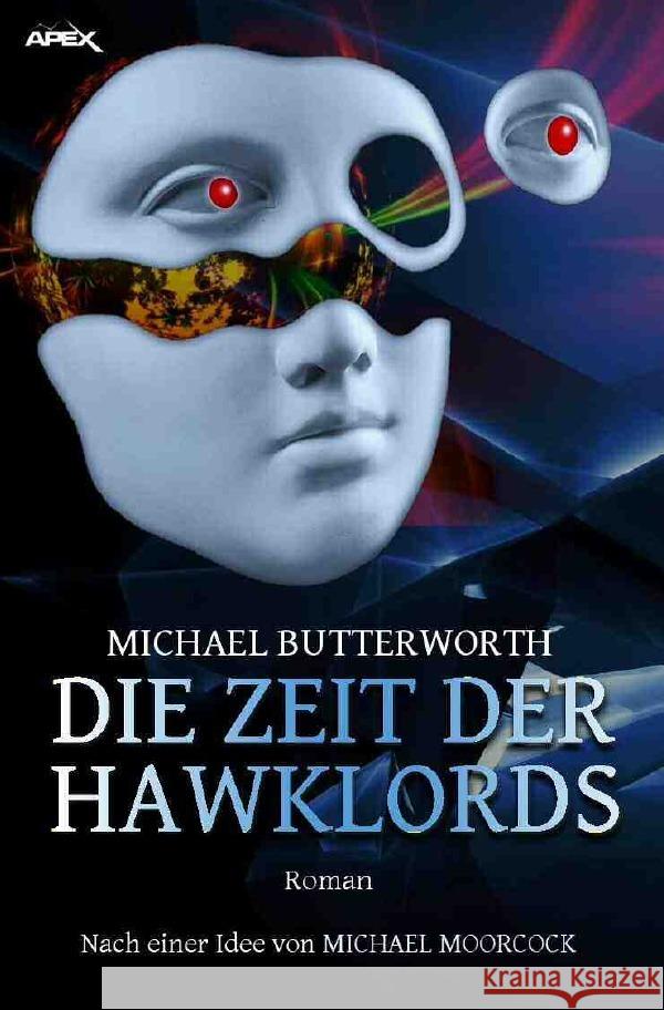 DIE ZEIT DER HAWKLORDS Butterworth, Michael 9783754101230