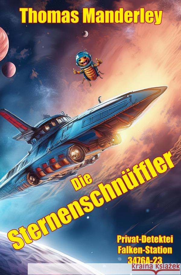 Die Sternenschnüffler Manderley, Thomas 9783754101605