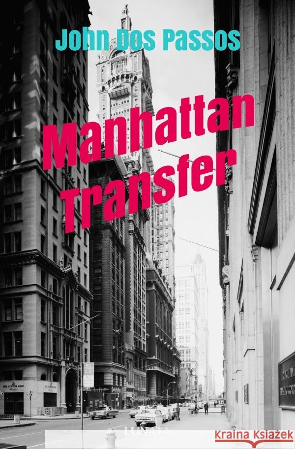 Manhattan Transfer Dos Passos, John 9783754105771