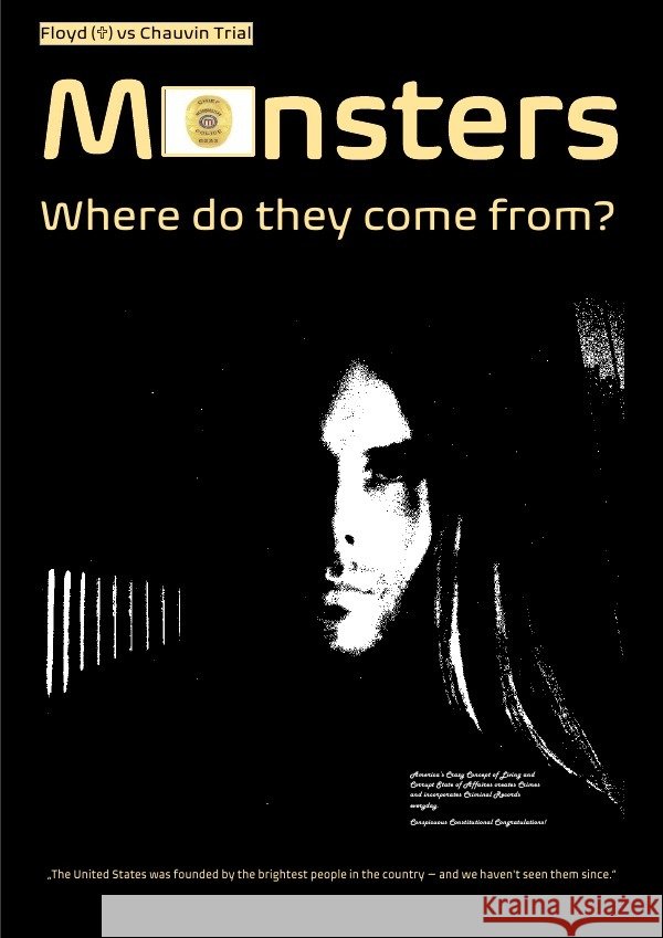 [Floyd ( ) vs Chauvin Trial] M nsters - Where do they come from? Public Files, Concept, Shucker, Beat, Schast, Christine 9783754105931