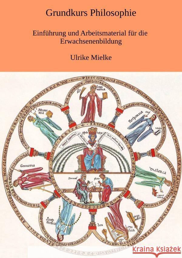 Grundkurs Philosophie Mielke, Ulrike 9783754106228