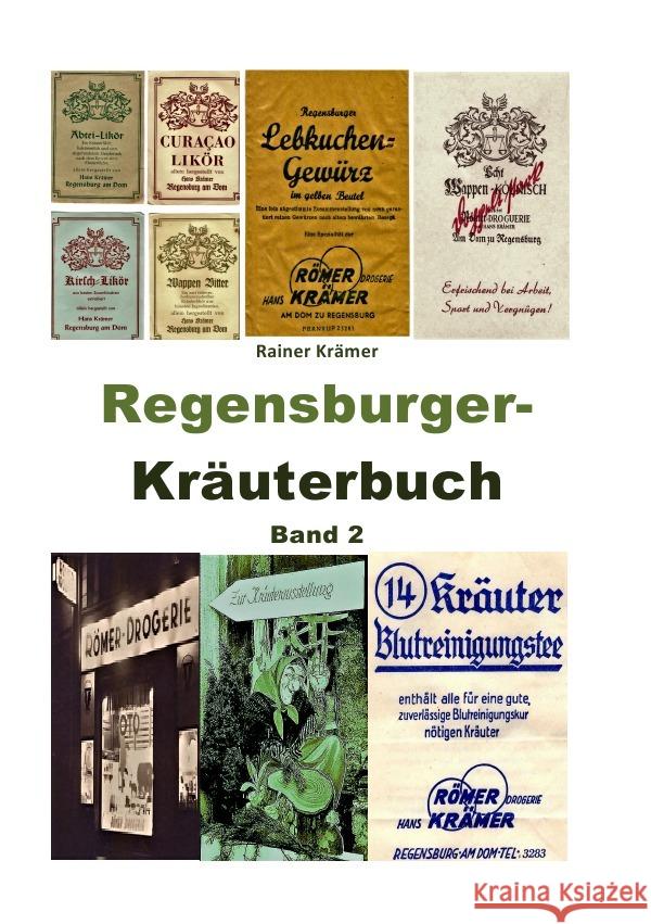 Regensburger Kräuterbuch  Band 2 Krämer, Rainer 9783754110102