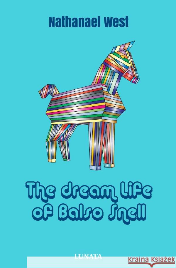 The Dream Life of Balso Snell West, Nathanael 9783754110843