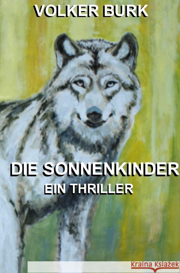 Die Sonnenkinder Burk, Volker 9783754112007