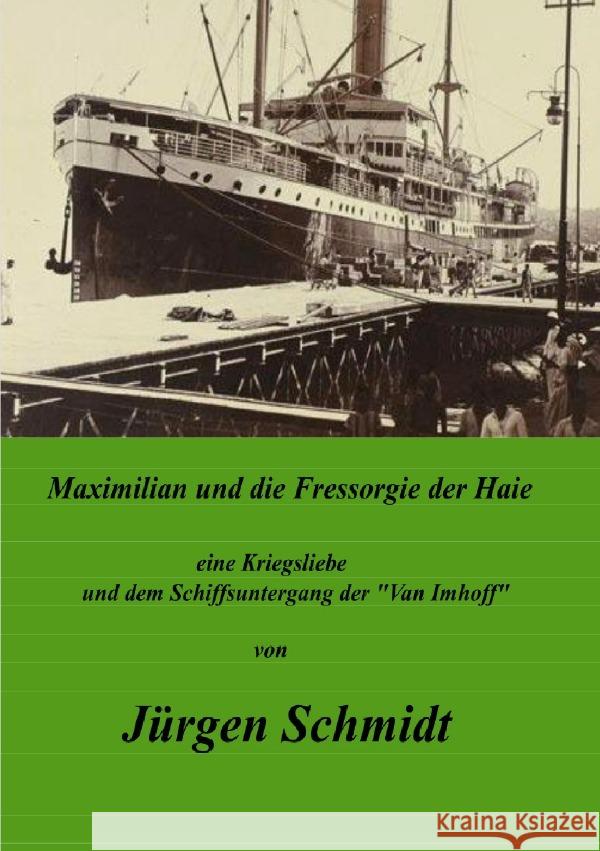 Maximilian und die Fressorgie der Haie Schmidt, Jürgen 9783754114513