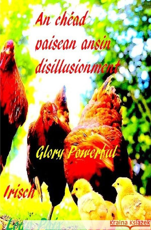 An chéad paisean ansin disillusionment Glory, Powerful, Paix, Loup, Friedrich, Rudi 9783754114797 epubli