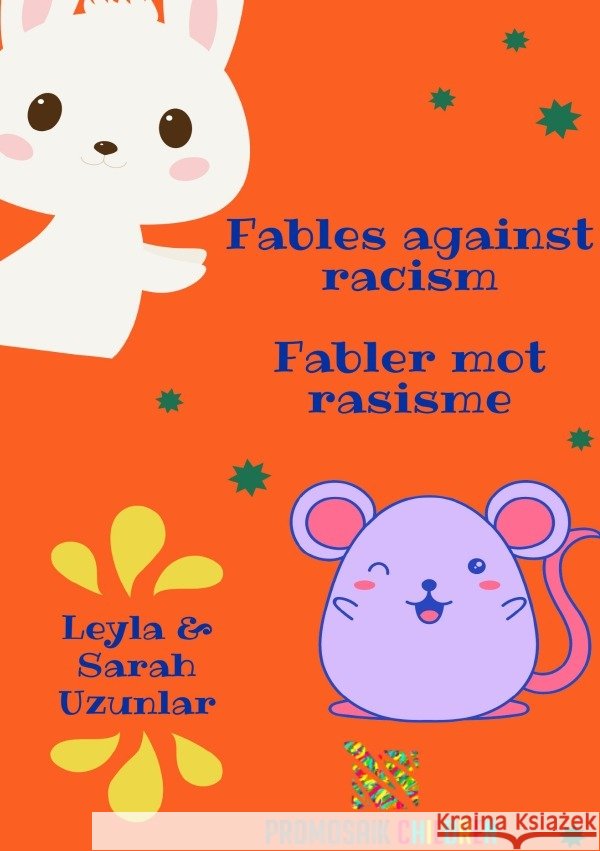 Fables against Racism - Fabler mot rasisme Uzunlar, Sarah, Uzunlar, Leyla 9783754115220