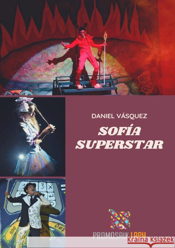 Sofía Superstar VÁSQUEZ, DANIEL 9783754115244