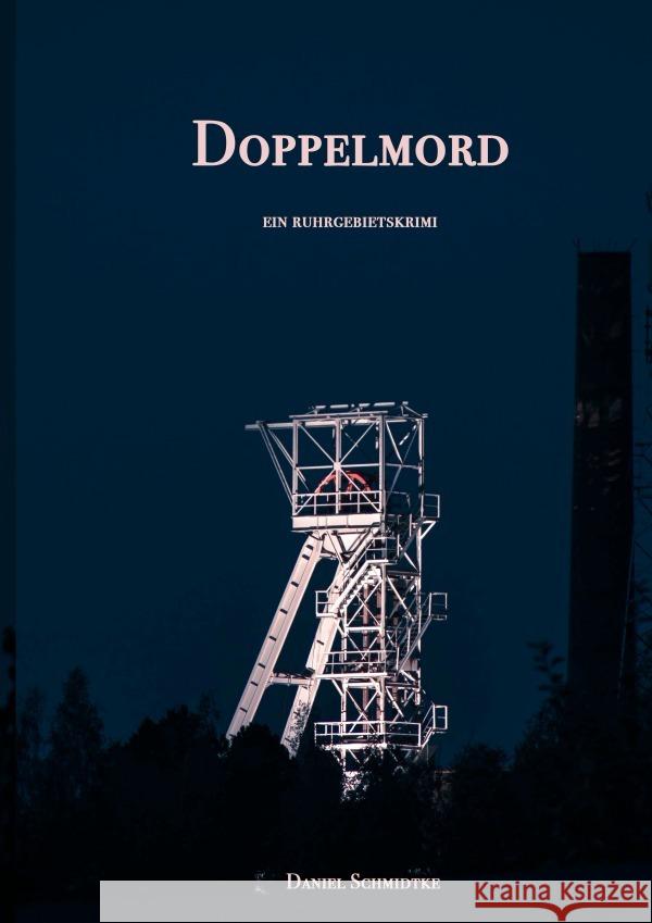 Doppelmord Schmidtke, Daniel 9783754116807