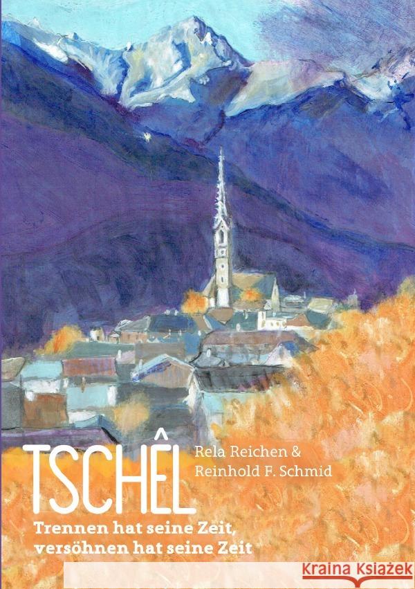 Tschêl Schmid, Reinhold F., Reichen, Rela 9783754119631