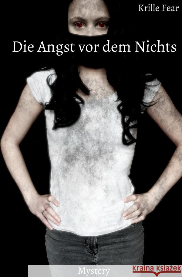 Die Angst vor dem Nichts Fear, Krille 9783754119747