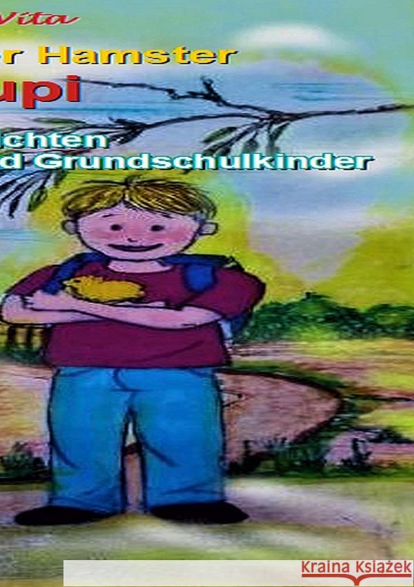 Hamstergeschichten für Kindergarten - und Grundschulkinder Mindermann, Elke 9783754122037