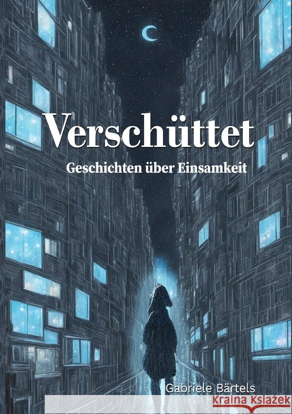 Verschüttet Bärtels, Gabriele 9783754122075