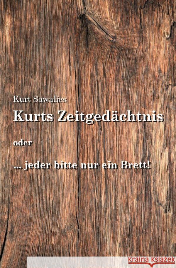 Kurts Zeitgedächtnis Sawalies, Kurt 9783754123249