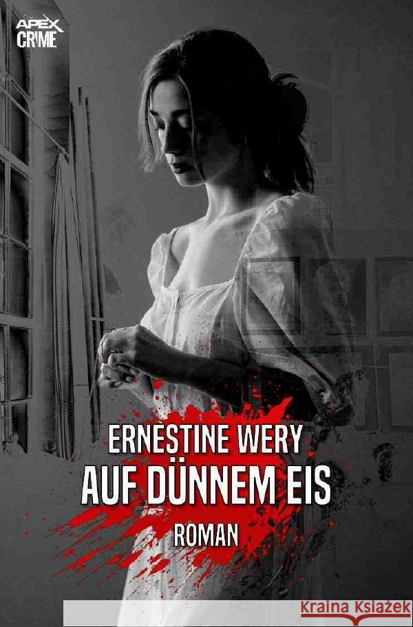 AUF DÜNNEM EIS Wery, Ernestine 9783754123836