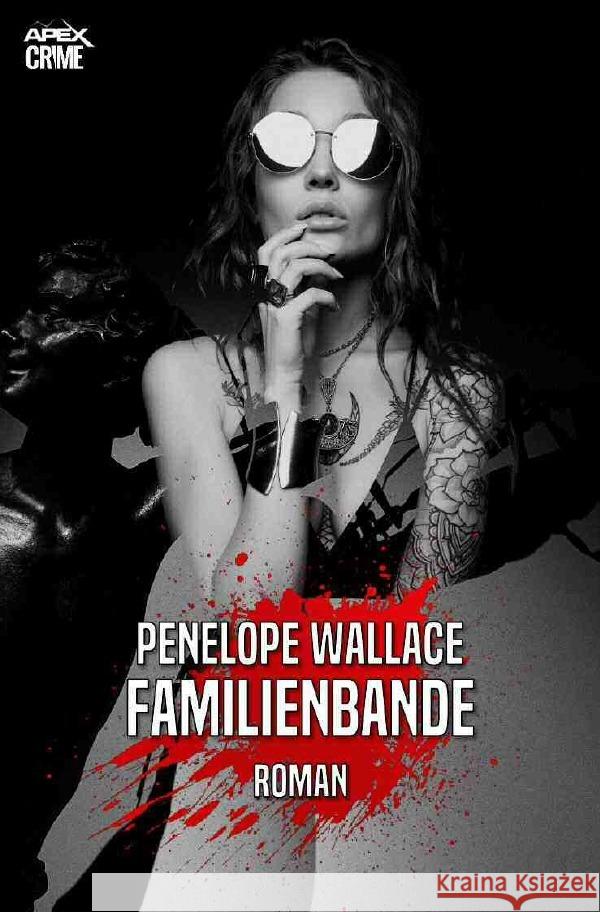 FAMILIENBANDE Wallace, Penelope 9783754124208 epubli
