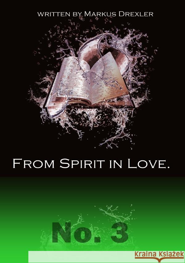 From Spirit in Love. Drexler, Markus 9783754124895