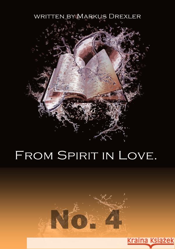 From Spirit in Love. Drexler, Markus 9783754124925