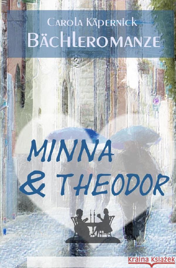 Minna & Theodor Käpernick, Carola 9783754127667