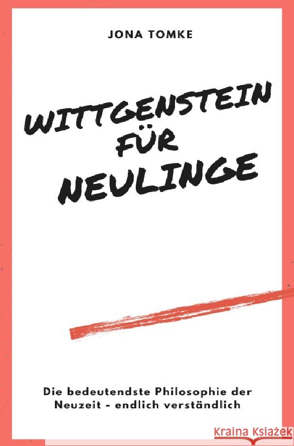 Wittgenstein für Neulinge Tomke, Jona 9783754130018