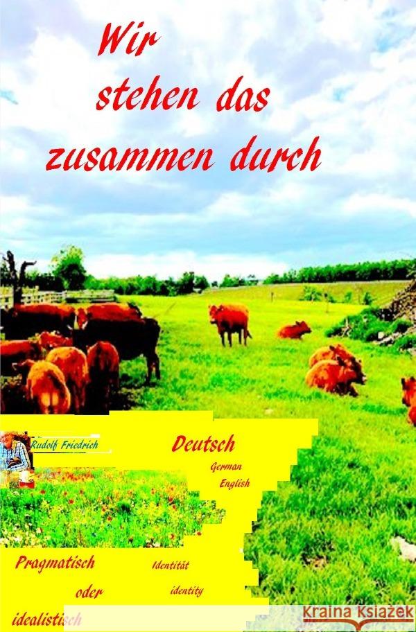 Wir stehen das zusammen durch We'll get through this together Haßfurt Knetzgau, Augsfeld, Friedrich, Rudi 9783754130292