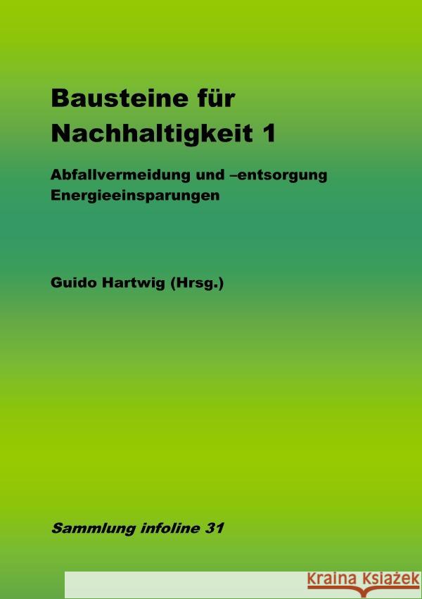 Bausteine für Nachhaltigkeit Hartwig, Guido 9783754131220