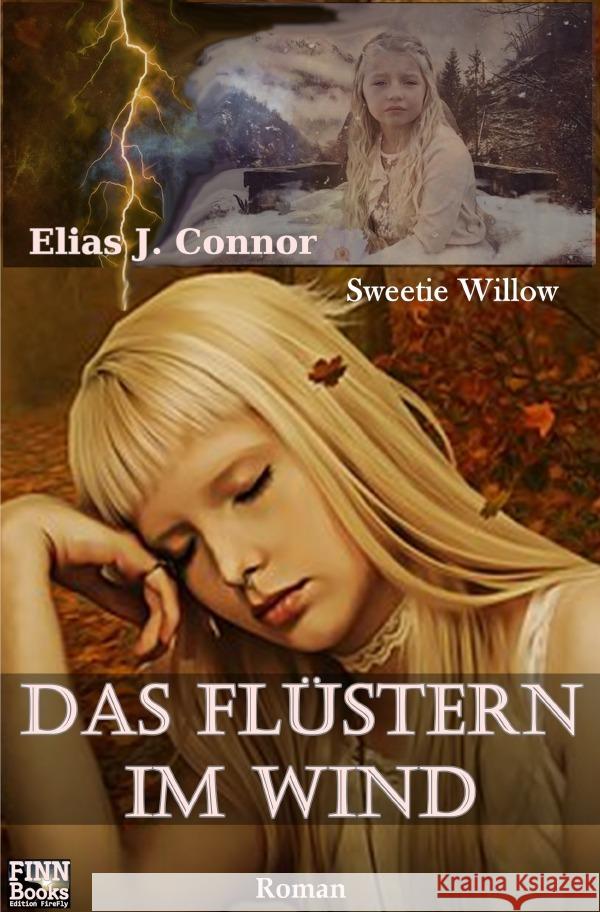 Das Flüstern im Wind Connor, Elias J. 9783754132531 epubli