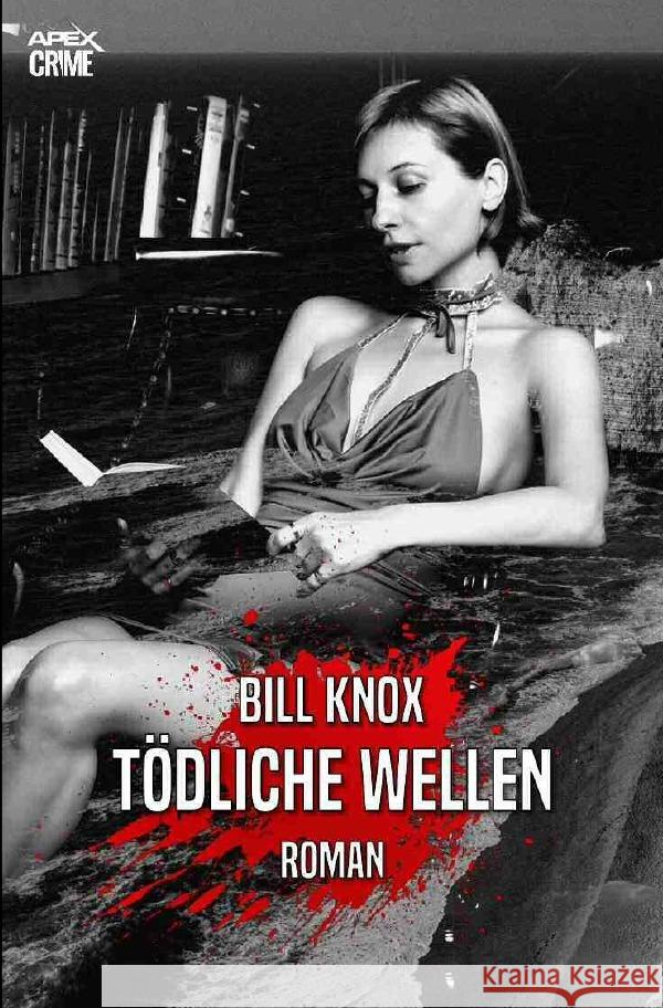 TÖDLICHE WELLEN Knox, Bill 9783754133033