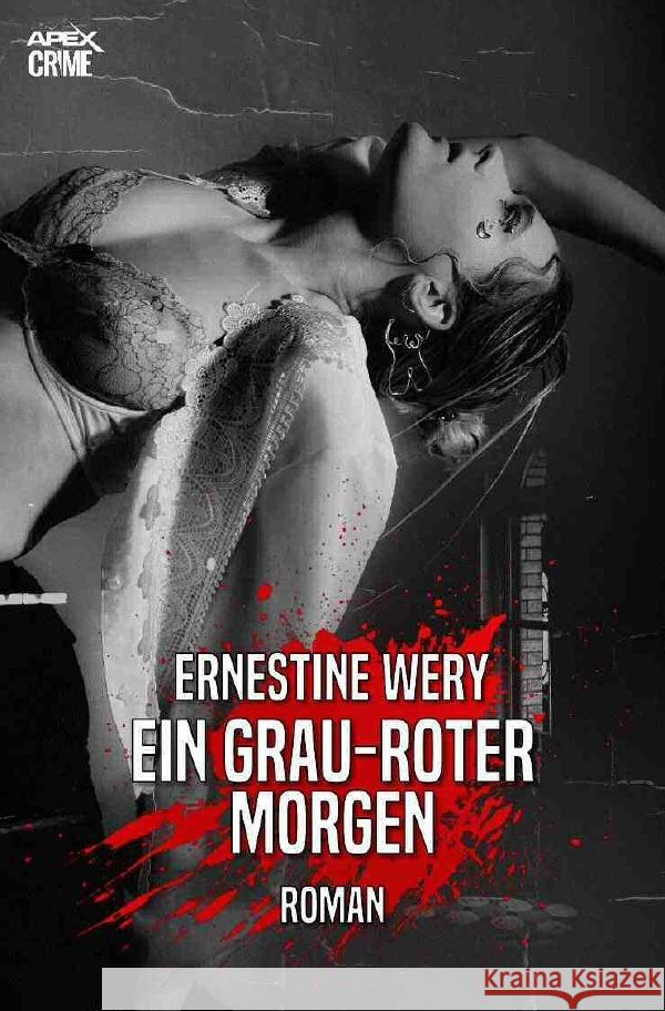 EIN GRAU-ROTER MORGEN Wery, Ernestine 9783754134016