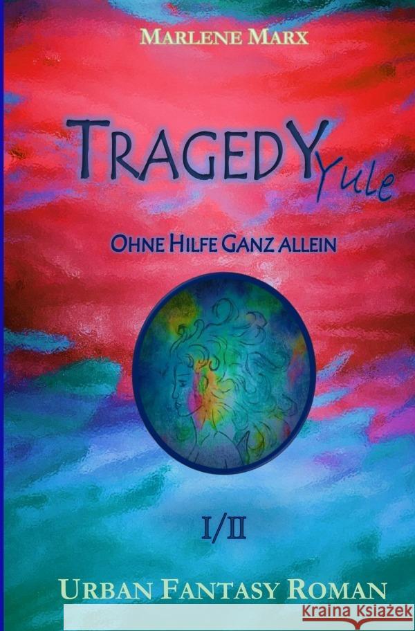 TRAGEDY Yule Marx, Marlene 9783754134078