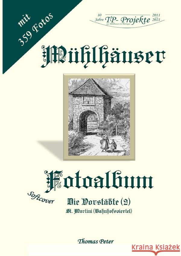 Mühlhäuser Fotoalbum Peter, Thomas 9783754134153 epubli