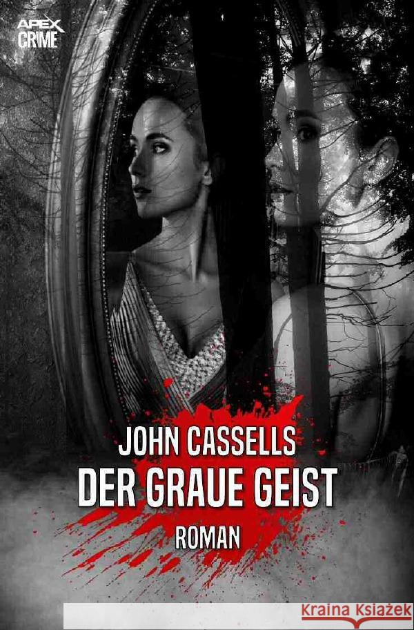 DER GRAUE GEIST Cassells, John 9783754135068