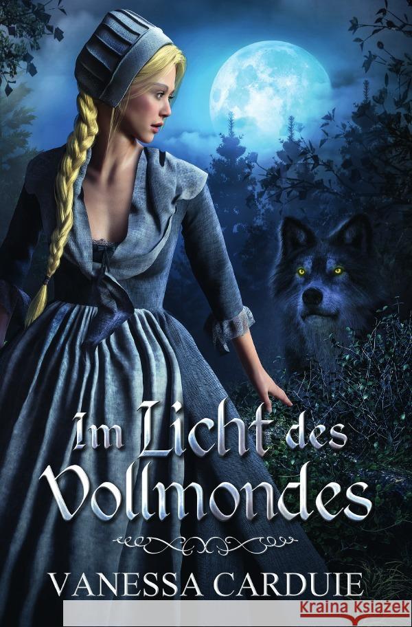 Im Licht des Vollmondes Carduie, Vanessa 9783754135532 epubli