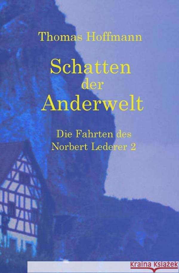 Schatten der Anderwelt Hoffmann, Thomas 9783754135921